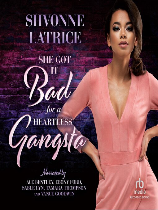 Title details for She Got it Bad for a Heartless Gangsta by Shavonne Latrice - Available